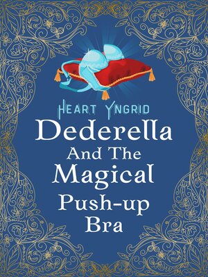 cover image of Dederella and the Magical Push-up Bra